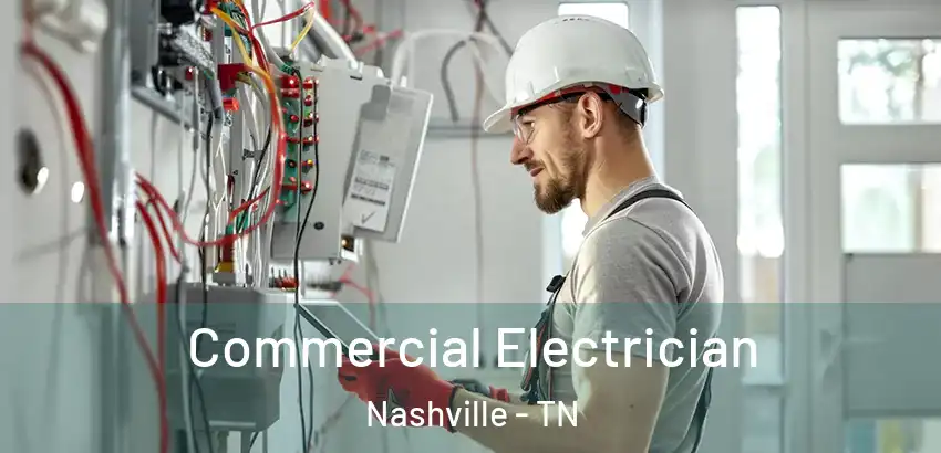  Commercial Electrician Nashville - TN