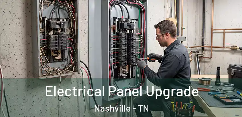 Electrical Panel Upgrade Nashville - TN