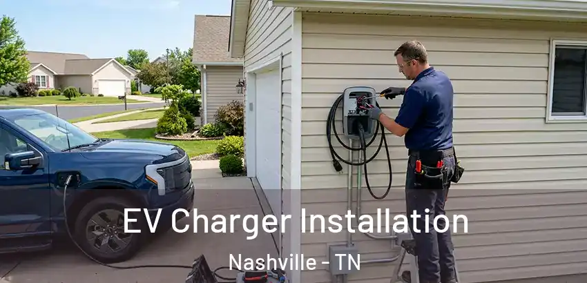  EV Charger Installation Nashville - TN