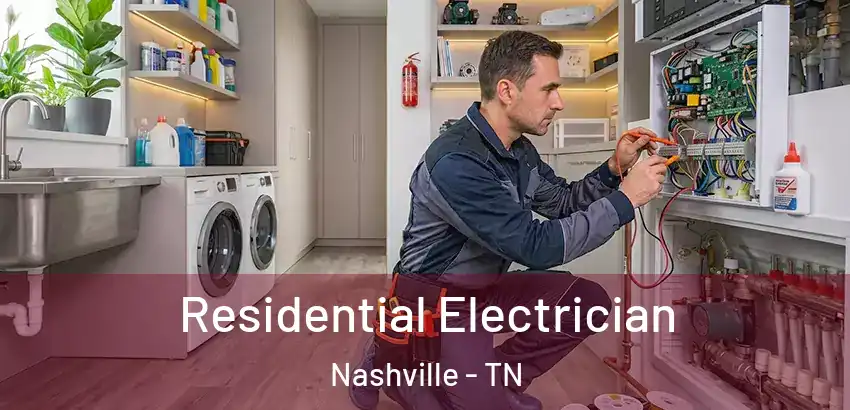  Residential Electrician Nashville - TN