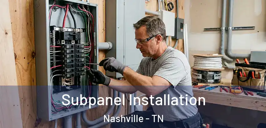  Subpanel Installation Nashville - TN